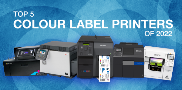 Top 5 In-Demand Colour Label Printers Of 2022