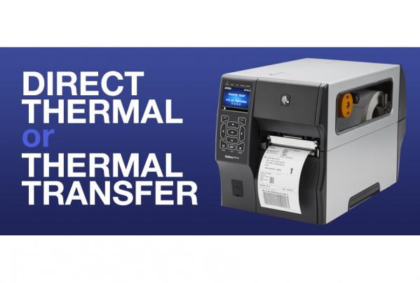 Direct Thermal or Thermal Transfer Printer – Which is the best option for me?